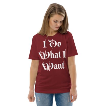 I Do What I Want Organic Cotton Unisex T-shirt - Image 2