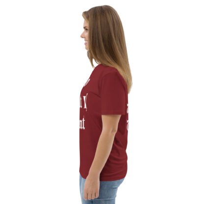 I Do What I Want Organic Cotton Unisex T-shirt - Image 8