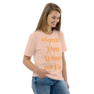Spread Your Wings and Fly Unisex Organic Cotton T-shirt