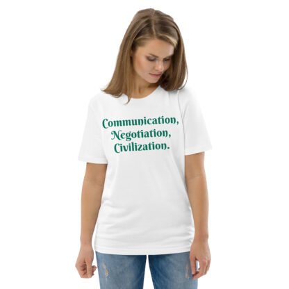 Communication, Negotiation, Civilization Unisex Organic Cotton T-shirt - Image 2