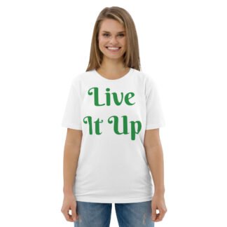 Live It Up Unisex Organic Cotton T-shirt