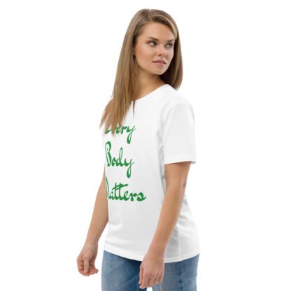 Every Body Matters Unisex Organic Cotton T-shirt - Image 5